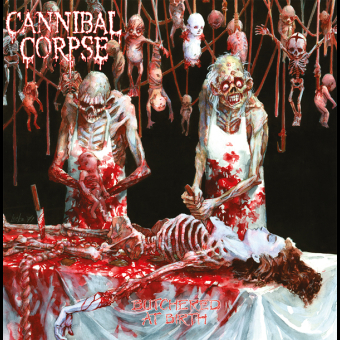 CANNIBAL CORPSE Butchered At Birth , PRE-ORDER [CD]